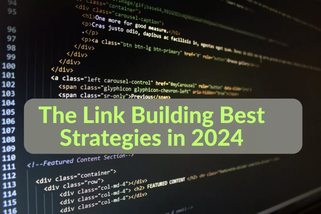 The Link Building Best Strategies in 2024